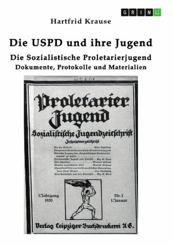Die USPD und ihre Jugend