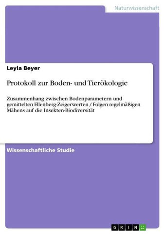 Protokoll zur Boden- und Tierökologie