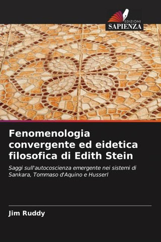 Fenomenologia convergente ed eidetica filosofica di Edith Stein