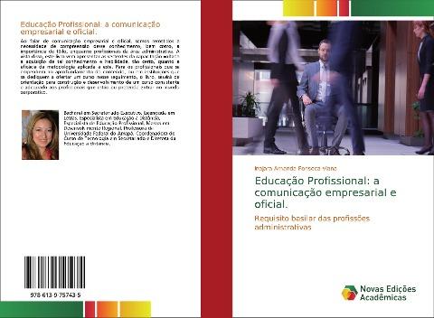 Educação Profissional: a comunicação empresarial e oficial.