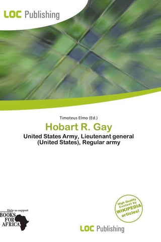 Hobart R. Gay