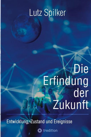 Die Erfindung der Zukunft