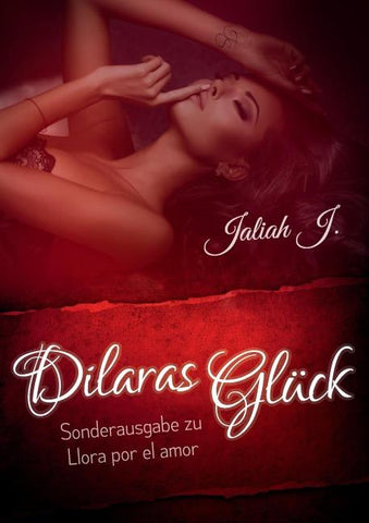 Llora por el amor 9 - Dilaras Glück