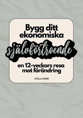 Bygg ditt ekonomiska självförtroende
