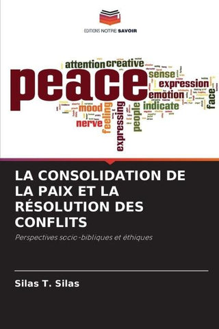 LA CONSOLIDATION DE LA PAIX ET LA RÉSOLUTION DES CONFLITS