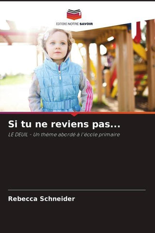 Si tu ne reviens pas...