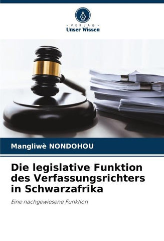 Die legislative Funktion des Verfassungsrichters in Schwarzafrika