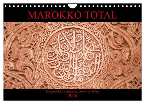 Marokko total (Wandkalender 2026 DIN A4 quer), CALVENDO Monatskalender
