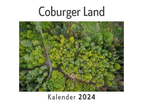 Coburger Land (Wandkalender 2024, Kalender DIN A4 quer, Monatskalender im Querformat mit Kalendarium, Das perfekte Geschenk)
