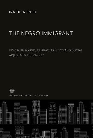The Negro Immigrant