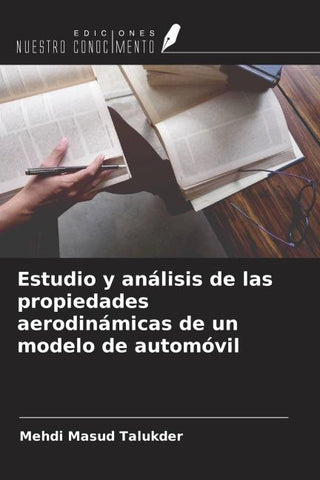 Estudio y análisis de las propiedades aerodinámicas de un modelo de automóvil