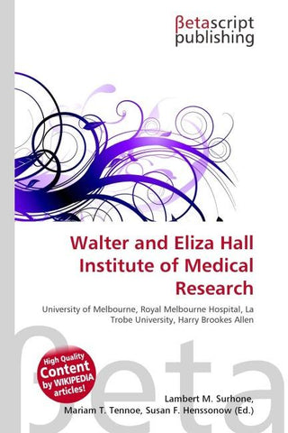 Walter and Eliza Hall Institute of Medical Research