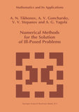 Numerical Methods for the Solution of Ill-Posed Problems