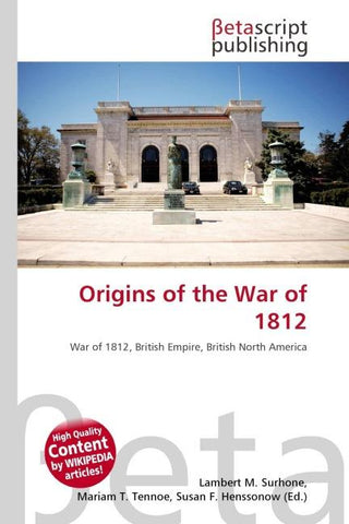 Origins of the War of 1812