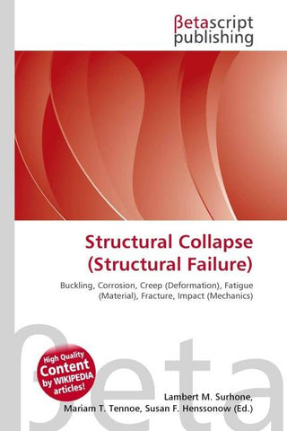 Structural Collapse (Structural Failure)