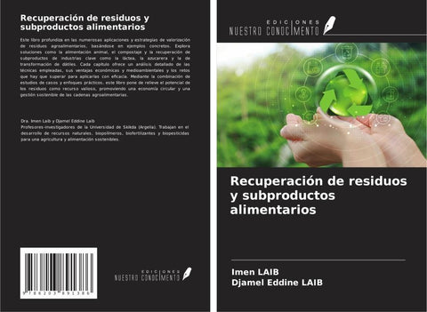 Recuperación de residuos y subproductos alimentarios