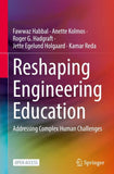 Reshaping Engineering Education