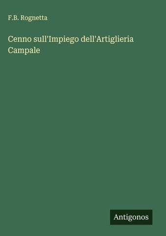 Cenno sull'Impiego dell'Artiglieria Campale