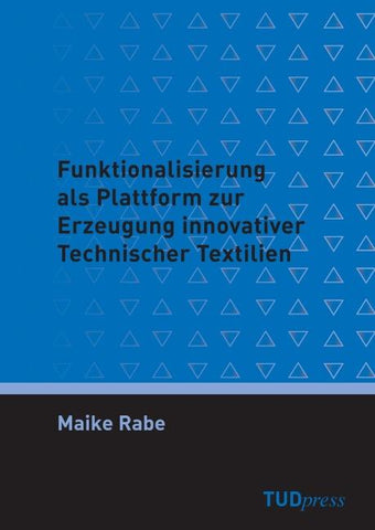 Funktionalisierung als Plattform zur Erzeugung innovativer Technischer Textilien