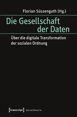 Die Gesellschaft der Daten