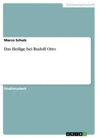 Das Heilige bei Rudolf Otto