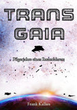 Trans Gaia