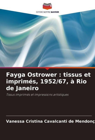 Fayga Ostrower : tissus et imprimés, 1952/67, à Rio de Janeiro