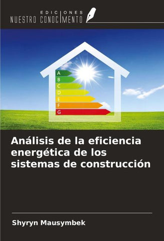 Análisis de la eficiencia energética de los sistemas de construcción