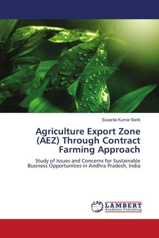 Agriculture Export Zone (AEZ) Through Contract Farming Approach
