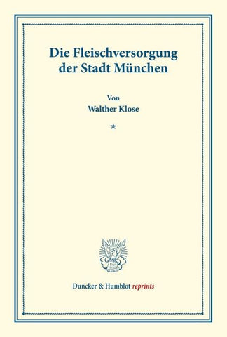 Die Fleischversorgung der Stadt München.