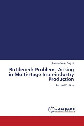 Bottleneck Problems Arising in Multi-stage Inter-industry Production