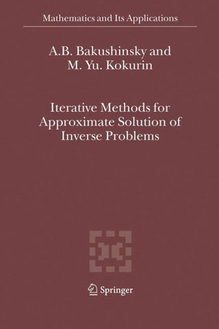 Iterative Methods for Approximate Solution of Inverse Problems