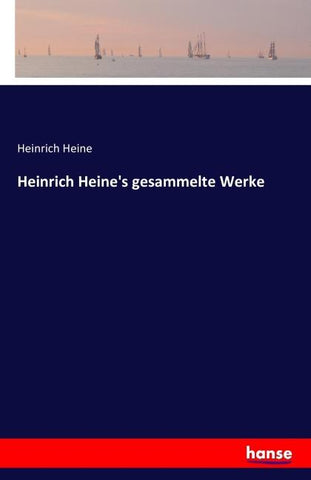 Heinrich Heine's gesammelte Werke