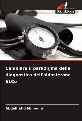 Cambiare il paradigma della diagnostica dell'aldosterone 61Co