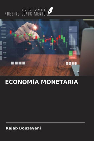 ECONOMÍA MONETARIA