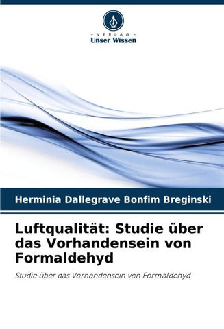 Luftqualität: Studie über das Vorhandensein von Formaldehyd