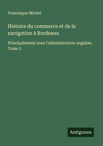 Histoire du commerce et de la navigation à Bordeaux