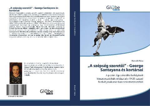 "A szépség szeret¿i" - George Santayana és kortársai