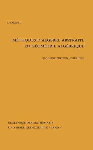 Methodes d'algebre abstraite en geometrie algebrique