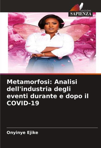 Metamorfosi: Analisi dell'industria degli eventi durante e dopo il COVID-19