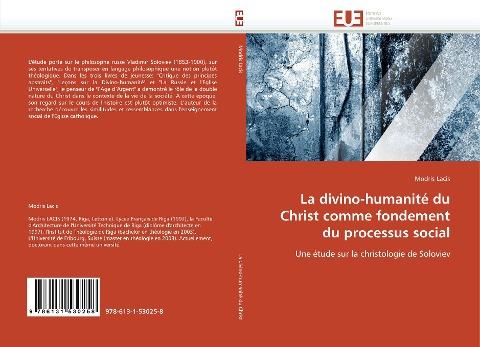 La divino-humanité du Christ comme fondement du processus social