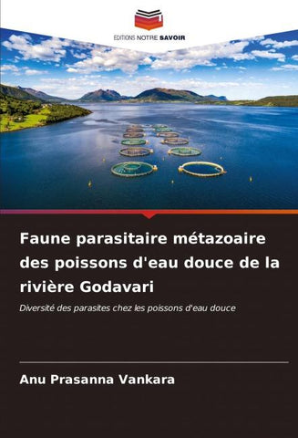 Faune parasitaire métazoaire des poissons d'eau douce de la rivière Godavari