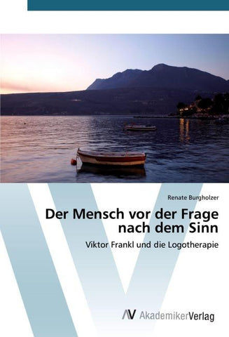 Der Mensch vor der Frage nach dem Sinn