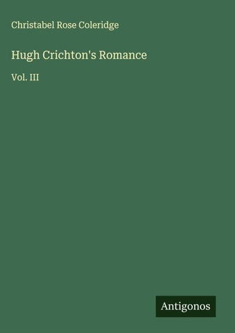 Hugh Crichton's Romance