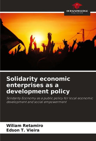 Solidarity economic enterprises as a development policy