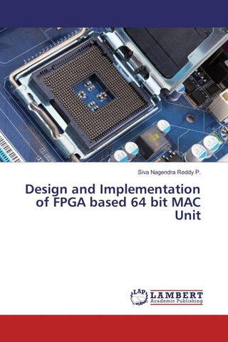 Design and Implementation of FPGA based 64 bit MAC Unit