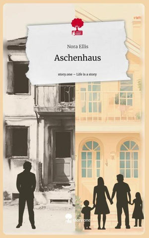 Aschenhaus. Life is a Story - story.one