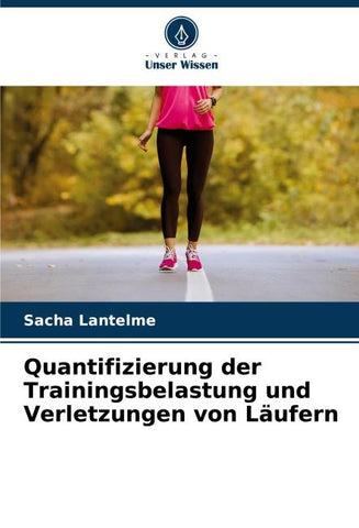 Quantifizierung der Trainingsbelastung und Verletzungen von Läufern