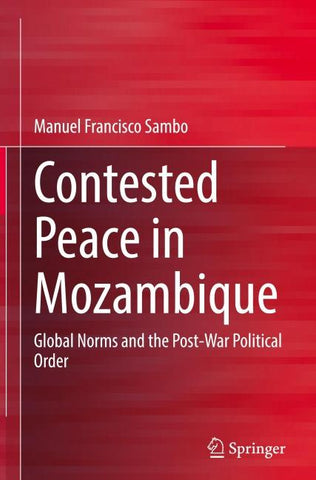 Contested Peace in Mozambique