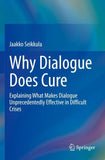 Why Dialogue Does Cure